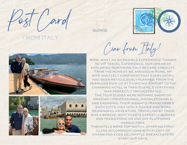 You've got a post card with big smiles and beautiful sights from the Ortiz family in Italy! 🇮🇹 💌 We're thrilled at VIP Travel Experience to see that their trip unfolded so wonderfully. 😁

#travel #luxuryresort #vip #viptravelexperience #viptravel #travelgram #luxurytravel #luxury #luxurytraveler #explore #travelblog #discoverunder5k #travelblogger #bestdestinations #bestplaces #traveladvisor #escape #paradise #travelinspiration #traveling #travelbook #traveltips #instatravel #travelmoments #travelinggram #seetheworld #bespoketravel #luxurylocation #luxuryescapes